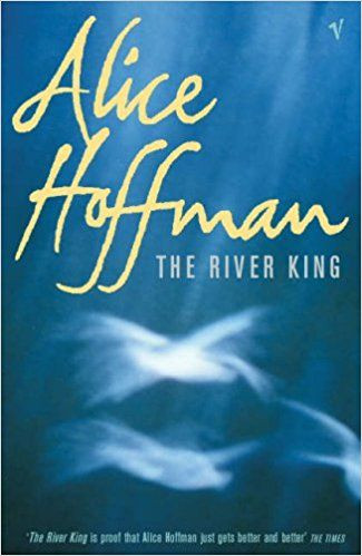 Alice Hoffman / The River King