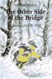 Wolfram Hänel / The Other Side of the Bridge (Hardback)