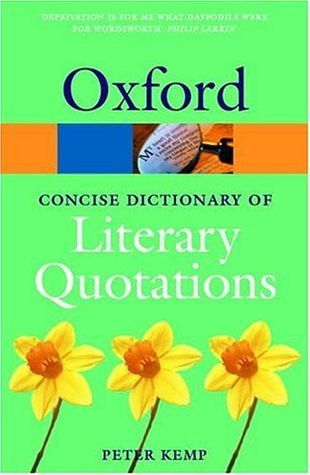 Peter Kemp / The Oxford Dictionary of Literary Quotations