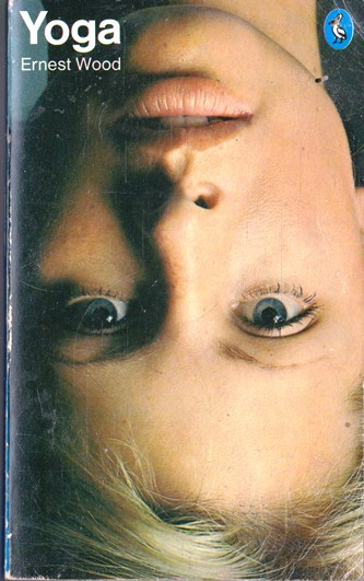 Ernest Wood / Yoga (Vintage Paperback)