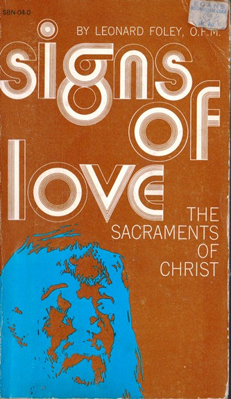 Leonard Foley / Signs of Love (Vintage Paperback)