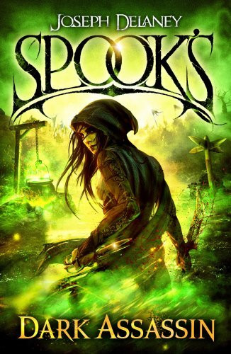 Joseph Delaney / Spook’s: Dark Assassin