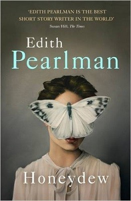 Edith Pearlman / Honeydew