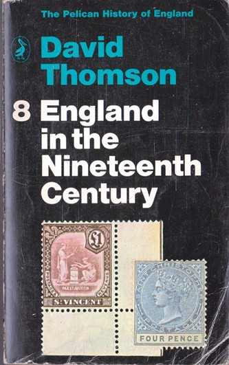 David Thomson / England in the Nineteenth Century. (Vintage Paperback)