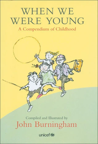John Burningham / When We Were Young
