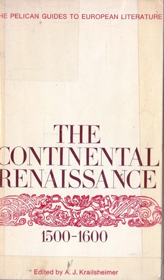 A. J. Krailsheimer / The Continental Renaissance 1500-1600 (Vintage Paperback)