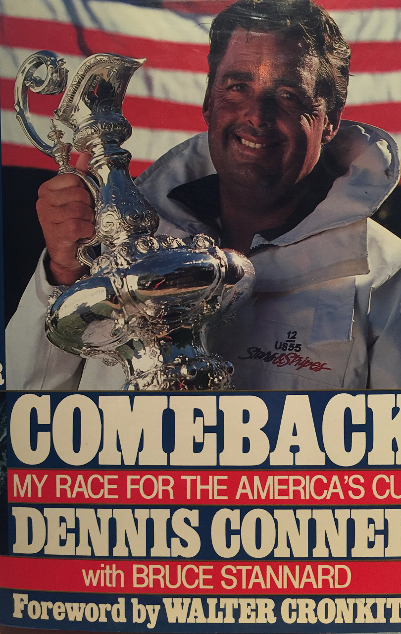 Dennis Conner / Comeback: My Race for the Americas Cup (Hardback)