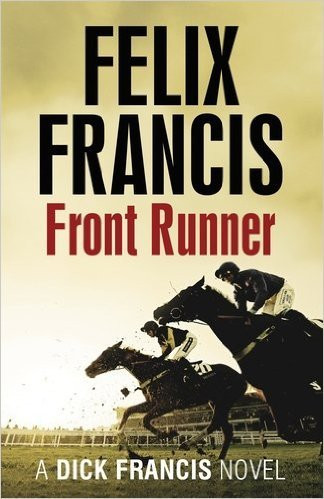 Felix Francis / Front Runner (Hardback)