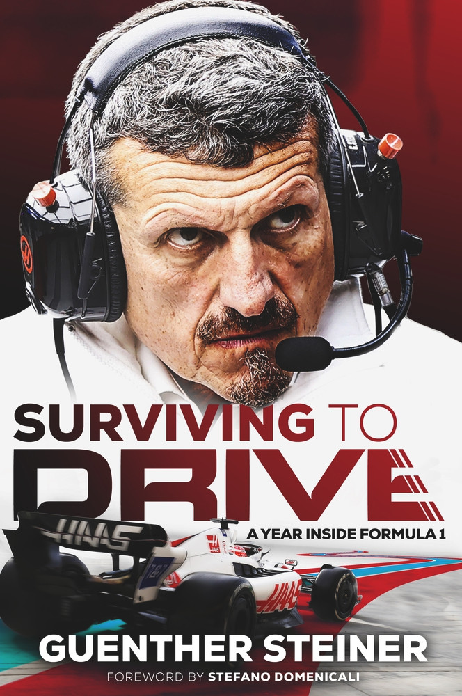 Gunther Steiner / Surviving to Drive (Hardback)