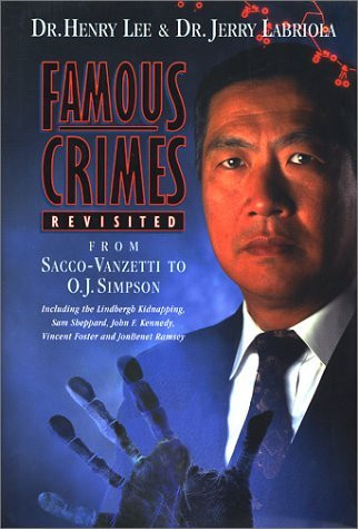 Henry C. Lee / Famous Crimes Revisited (Hardback)