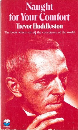 Trevor Huddleston / Naught for Your Comfort (Vintage Paperback)