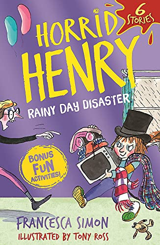 Francesca Simon / Horrid Henry: Rainy Day Disaster