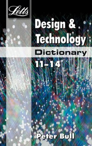 Peter Bull / KS3 Design and Technology Dictionary