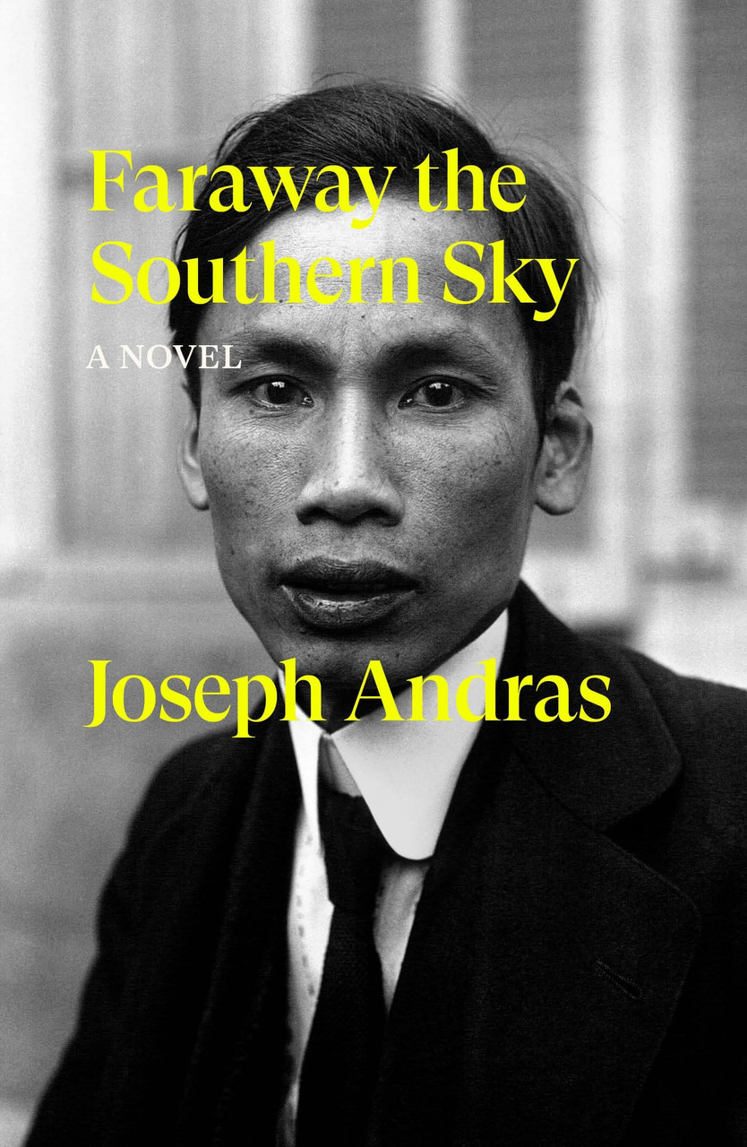Joseph Andras / Faraway the Southern Sky