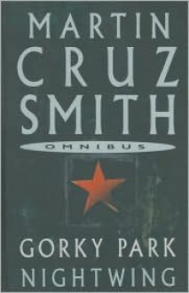 Martin Cruz Smith / Gorky Park (Arkady Renko, #1) / Nightwing