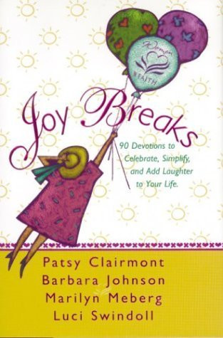 Patsy Clairmont / Joy Breaks (Hardback)