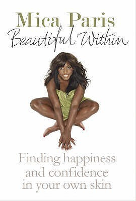 Mica Paris / BEAUTIFUL WITHIN (Hardback)