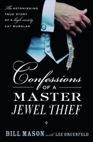 Bill Mason / Confessions of a Master Jewel Thief (Hardback)