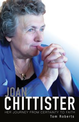 Tom Roberts / Joan Chittister (Hardback)