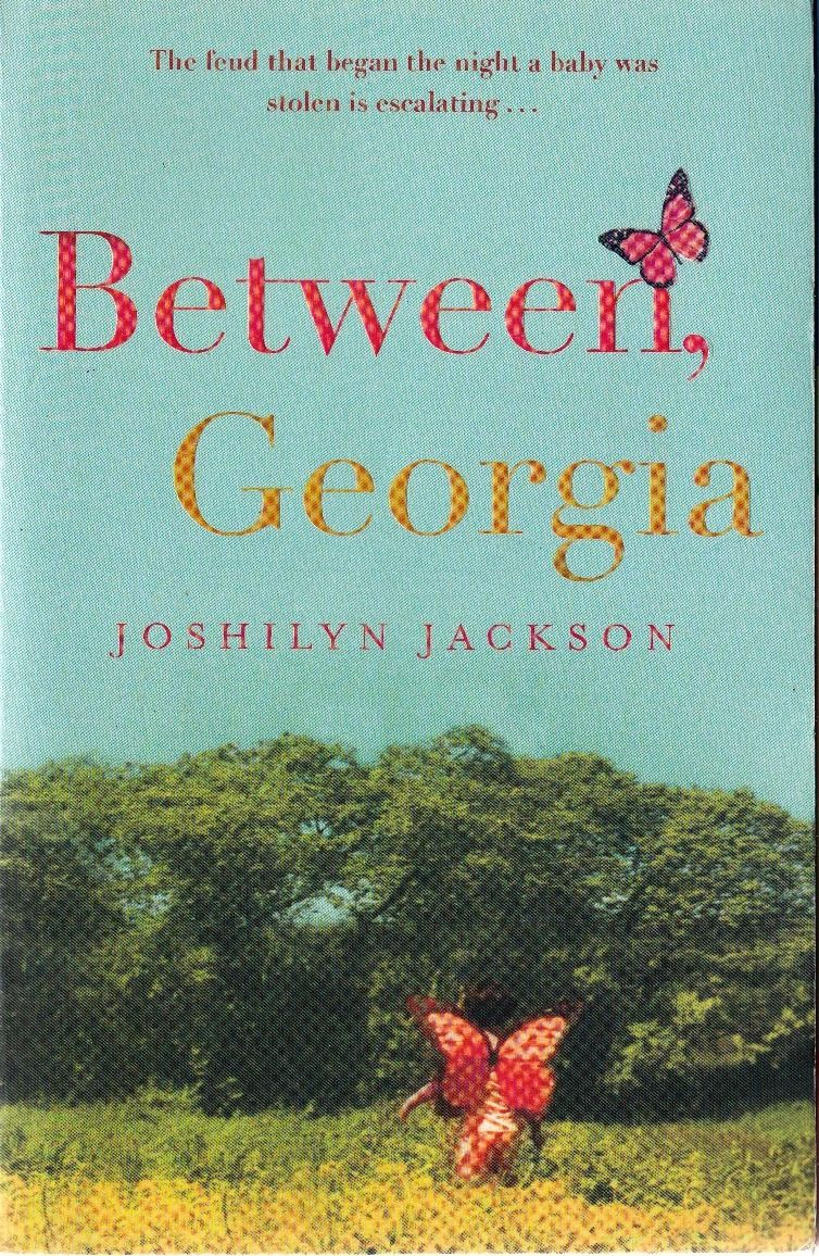 Joshilyn Jackson / Between, Georgia