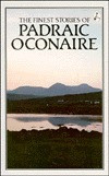 Padraic O Conaire / The Finest Stories of Padraic O Conaire