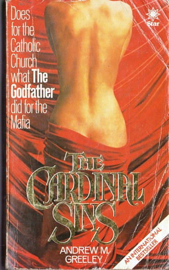 Andrew M. Greeley / The Cardinal Sins. (Vintage Paperback)