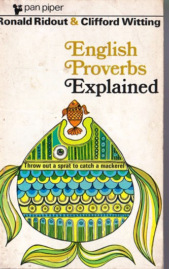 Ronald Ridout / English Proverbs Explained (Vintage Paperback)