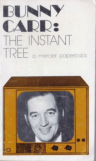 Bunny Carr / The Instant Tree (Vintage Paperback)