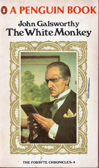 John Galsworthy / The White Monkey (Vintage Paperback)