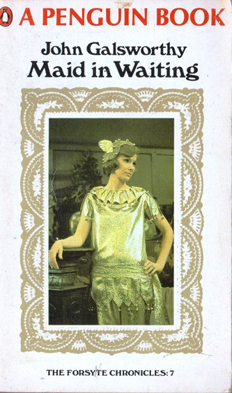 John Galsworthy / Maid in Waiting (Vintage Paperback)