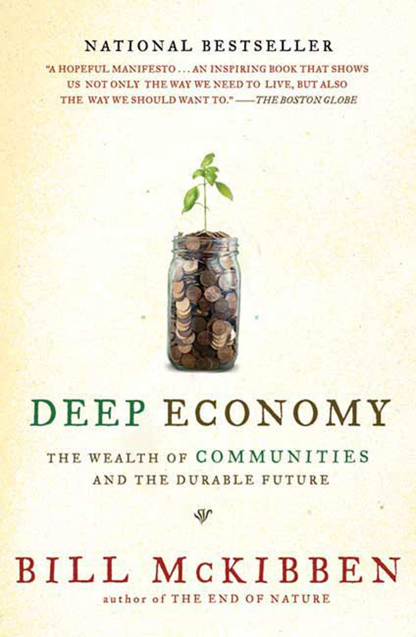 Bill McKibben / Deep Economy (Hardback)