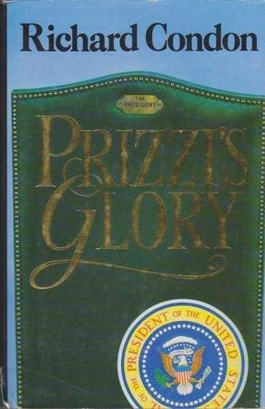 Richard Condon / Prizzi's glory (Hardback)