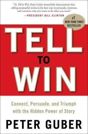 Peter Guber / Tell to Win (Hardback)