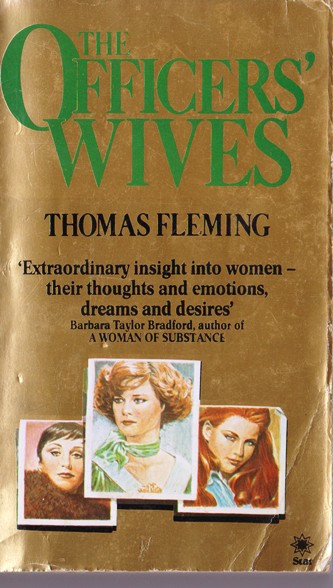 Thomas Fleming / The Officers' Wives. (Vintage Paperback)