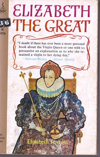 Elizabeth Jenkins / Elizabeth the Great (Vintage Paperback)