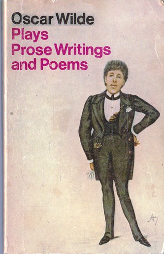 Oscar Wilde / Plays, Prose Writings, and Poems (Vintage Paperback)