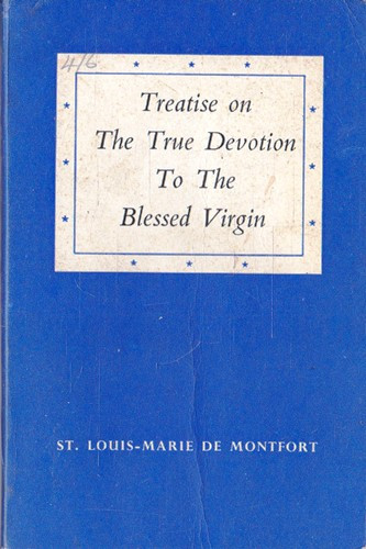 St. Louis-Marie de Montfort / Treatise on The True Devotion To The Blessed Virgin (Vintage Paperback)