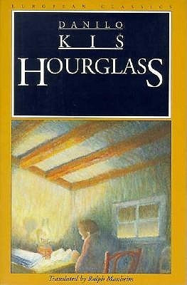 Danilo Kis / Hourglass