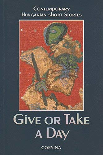 Lajos Szakolczay / Give or Take a Day