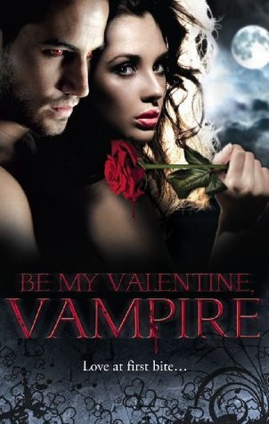Michele Hauf / Be My Valentine, Vampire