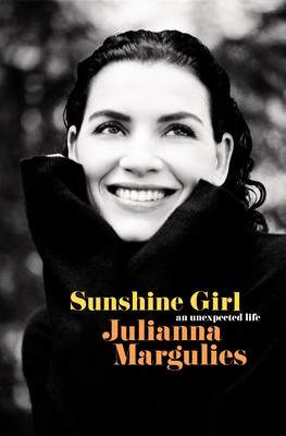 Julianna Margulies / Sunshine Girl (Hardback)