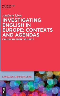 Andrew Linn / Investigating English in Europe (Hardback)
