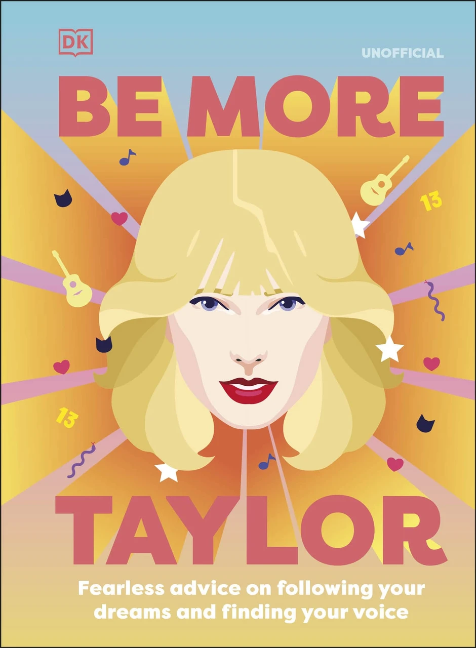 D.K. Publishing / Be More Taylor Swift (Hardback)