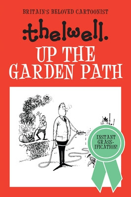 Norman Thelwell / Up the Garden Path (Hardback)