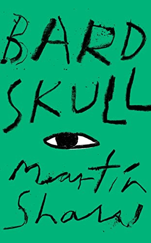 Martin Shaw / Bardskull (Hardback)