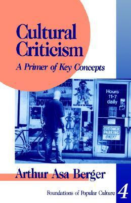 Arthur Asa Berger / Cultural Criticism (Large Paperback)