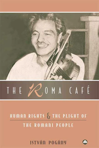 Istvan Pogany / The Roma Cafe (Large Paperback)