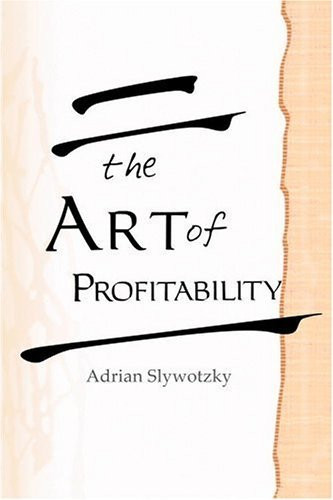 Adrian J. Slywotzky / The Art of Profitability(Hardback)