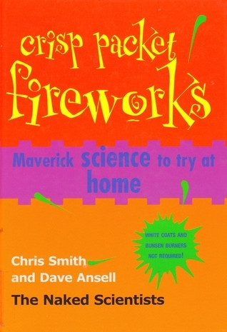 Chris Smith / Crisp Packet Fireworks (Hardback)