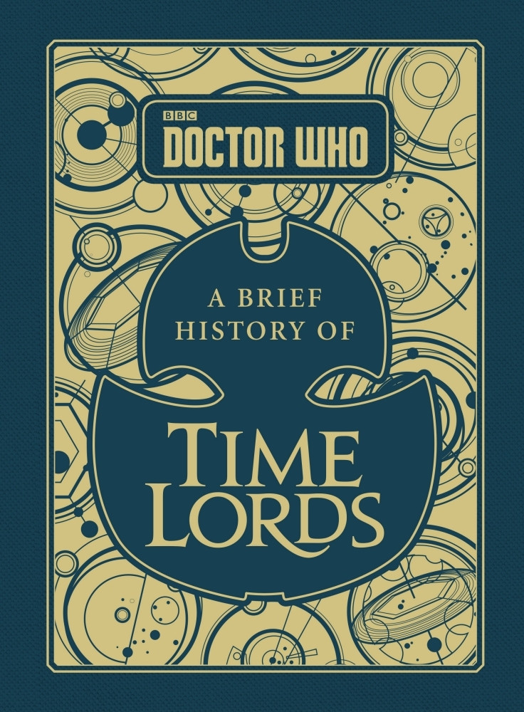 Steve Tribe / DOCTOR WHO: A Brief History of Time Lords (Hardback)